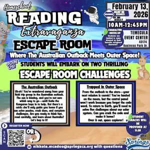 Flyer for Springs Charter Schools’ Homeschool Reading Extravaganza Escape Room event on February 12, 2025, in Temecula, featuring rainforest and under-the-sea themed escape room challenges for students.