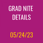Grad Nite Grad Night Details