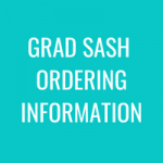 Graduation Sash Ordering Information
