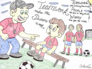Hand-drawn student artwork featuring a soccer coach encouraging a young player with the phrase “Teamwork makes the dream work.”